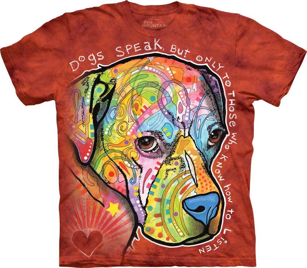 Dogs Speak T-Shirt